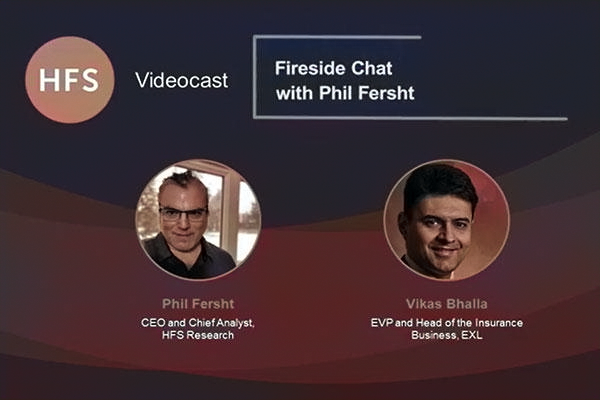 HfS’ Phil Fersht Talks with EXL’s Vikas Bhalla about his digital business journey